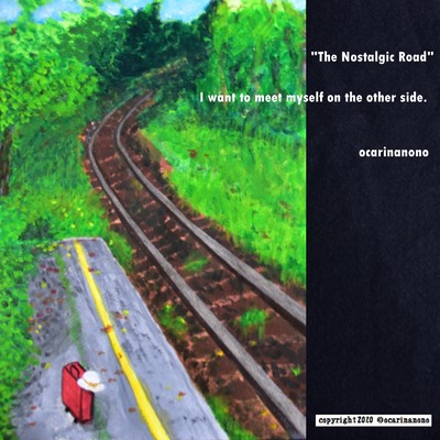 シングル/The Nostalgic Road/ocarinanono