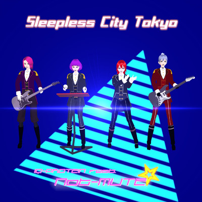シングル/Sleepless City Tokyo (feat. Not-MUTE)/iQ-PROTEIN