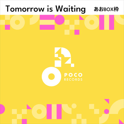 Tomorrow is Waiting (INSTRUMENTAL)/あおBOX枠