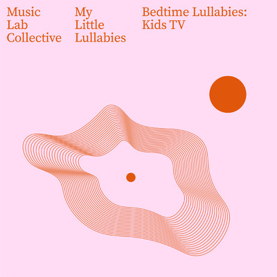 Alphablocks/ミュージック・ラボ・コレクティヴ／Music Lab Lullabies