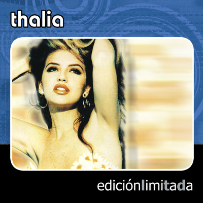 アルバム/Edicion Limitada/Thalia