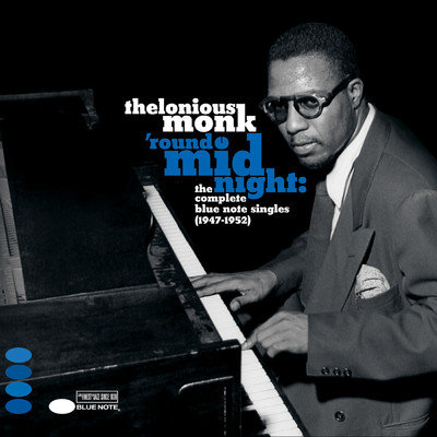 アルバム/'Round Midnight: The Complete Blue Note Singles 1947-1952/セロニアス・モンク