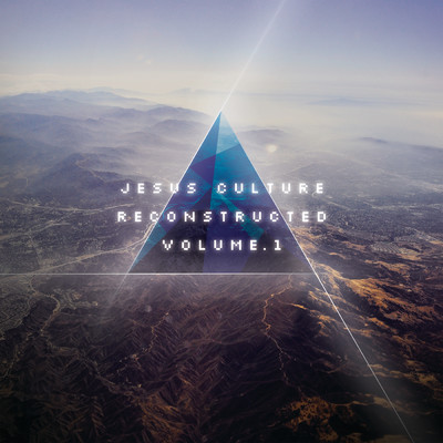 Show Me Your Glory (featuring Kim Walker-Smith／Oh Snap It's Luke！ Remix)/Jesus Culture