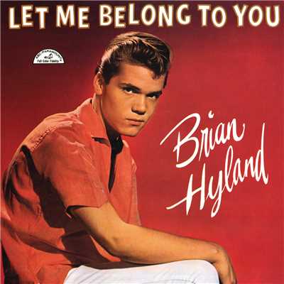 Let Me Belong To You/ブライアン・ハイランド