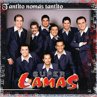 アルバム/Tantito Nomas Tantito/Super Lamas