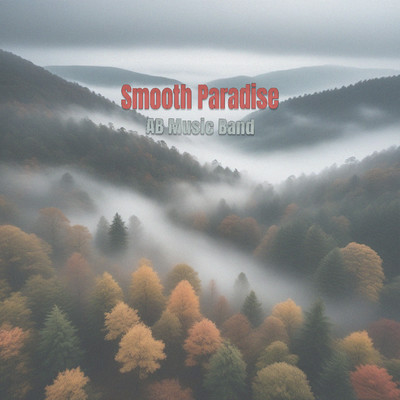 Smooth Paradise (Instrumental)/AB Music Band
