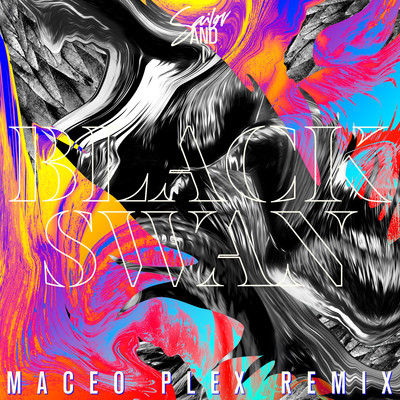 Black Swan (Maceo Plex Remix)/Sailor & I