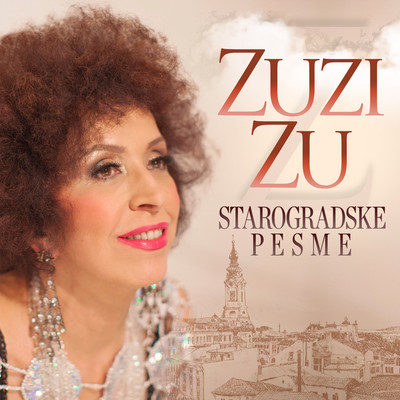 アルバム/Starogradske pesme/Zuzi Zu