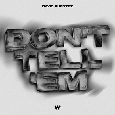 シングル/Don't Tell 'Em/David Puentez