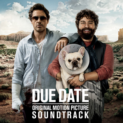 Due Date (Original Motion Picture Soundtrack)/Various Artists