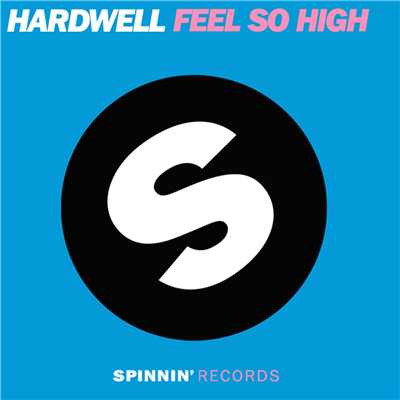 アルバム/Feel So High (feat. I-Fan)/ハードウェル