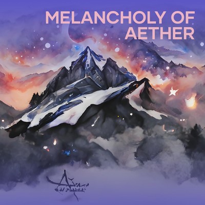 シングル/Melancholy of Aether/Aurasong