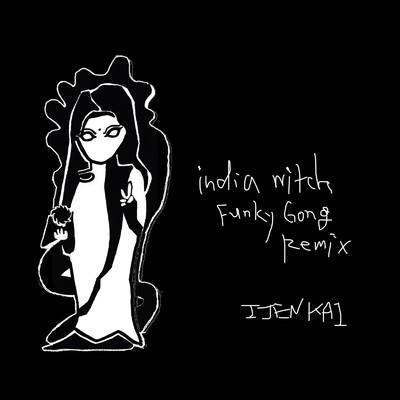 シングル/india witch (Funky Gong Remix)/IJEN KAI