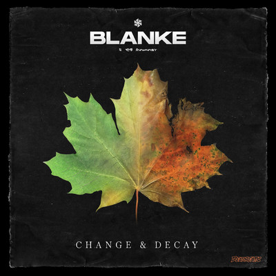 アルバム/Change & Decay/Blanke