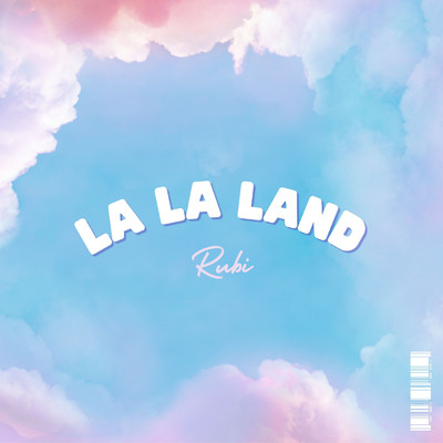 シングル/LA LA LAND (1234)/Rubi