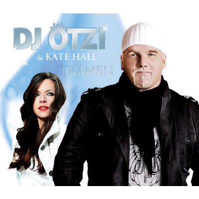 Tranen/DJ Otzi／Kate Hall