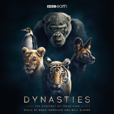 Dynasties (Original Television Soundtrack)/Benji Merrison／Will Slater
