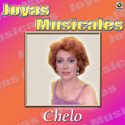 Joyas Musicales: Autenticas Rancheras con Mariachi, Vol. 3 - Chelo/Chelo