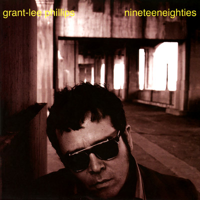 Last Night I Dreamt That Somebody Loved Me/Grant-Lee Phillips