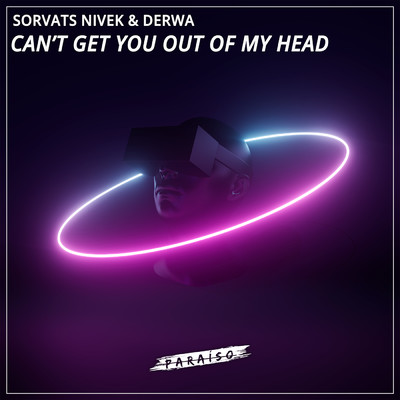 シングル/Can't Get You Out Of My Head/Sorvats Nivek & DERWA