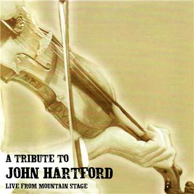 A Tribute To John Hartford (Live From Mountain Stage)/Various Artists