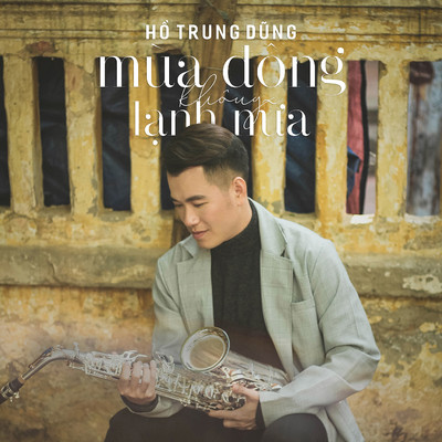 シングル/Mua Dong Khong Lanh Nua/Ho Trung Dung