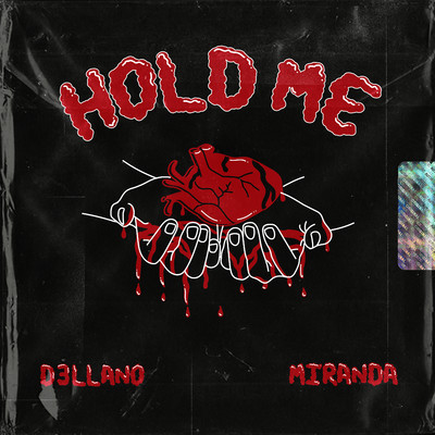 Hold Me/D3llano／Miranda