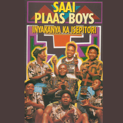 アルバム/Inyakana Ka Isepitori/Saai Plaas Boys