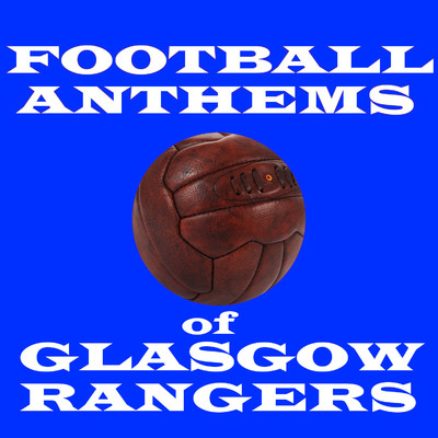 Football Anthems of Rangers/Various Artists
