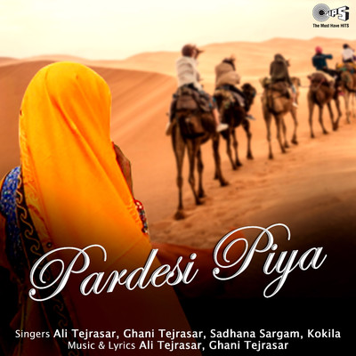 アルバム/Pardesi Piya/Ali Tejrasar and Ghani Tejrasar