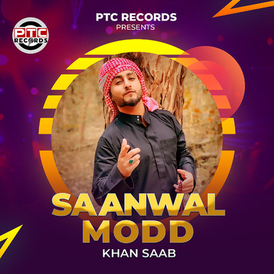Saanwal Modd/Khan Saab