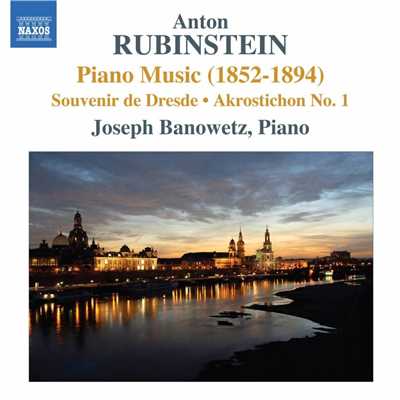 ルービンシュタイン: ドレスデンの思い出 Op. 118 - No. 1. Simplicitas/ジョセフ・バノウェツ(ピアノ)
