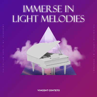 アルバム/Immerse In Light Melodies/Vincent Conteto