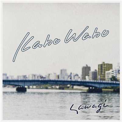 アルバム/Kabo Wabo/Sawagi