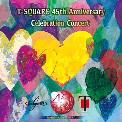 アルバム/T-SQUARE 45th Anniversary Celebration Concert(Live)/T-SQUARE