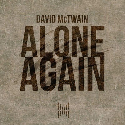 Alone Again (Extended Mix)/David McTwain