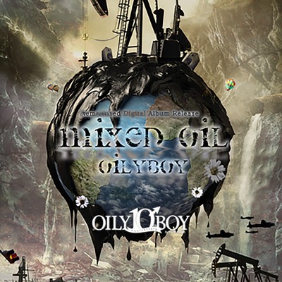 アルバム/mixed oil/OILY BOY