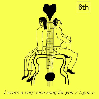 I wrote a very nice song for you/t.g.m.c