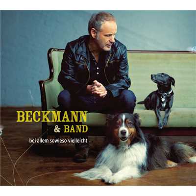 Sei mein Lacheln/Reinhold Beckmann & Band