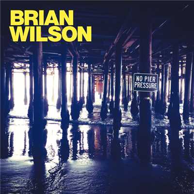 アルバム/No Pier Pressure/Brian Wilson
