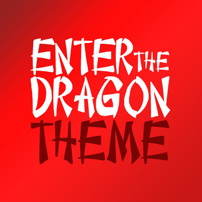シングル/Enter The Dragon - Main Theme (From ”Enter the Dragon”)/London Music Works