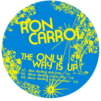 The Only Way Is Up (Disco Darling's Instrumental)/Ron Carroll