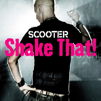Shake That！/スクーター