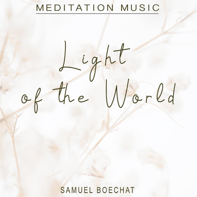 アルバム/Light of the World/Samuel Boechat