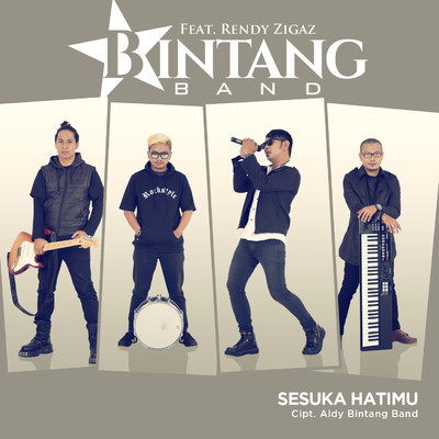Sesuka Hatimu (feat. Rendy Zigaz)/Bintang Band