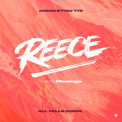 All Falls Down (feat. Moelogo)/Reece