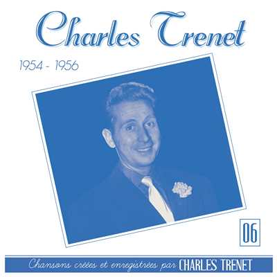 アルバム/1954 - 1956 (Remasterise en 2017)/Charles Trenet