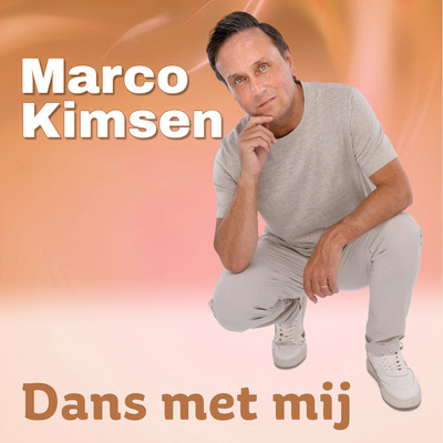 シングル/Dans met mij/Marco Kimsen