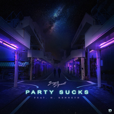 シングル/Party Sucks (feat. H. Kenneth)/Boye & Sigvardt