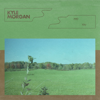 シングル/And You/Kyle Morgan